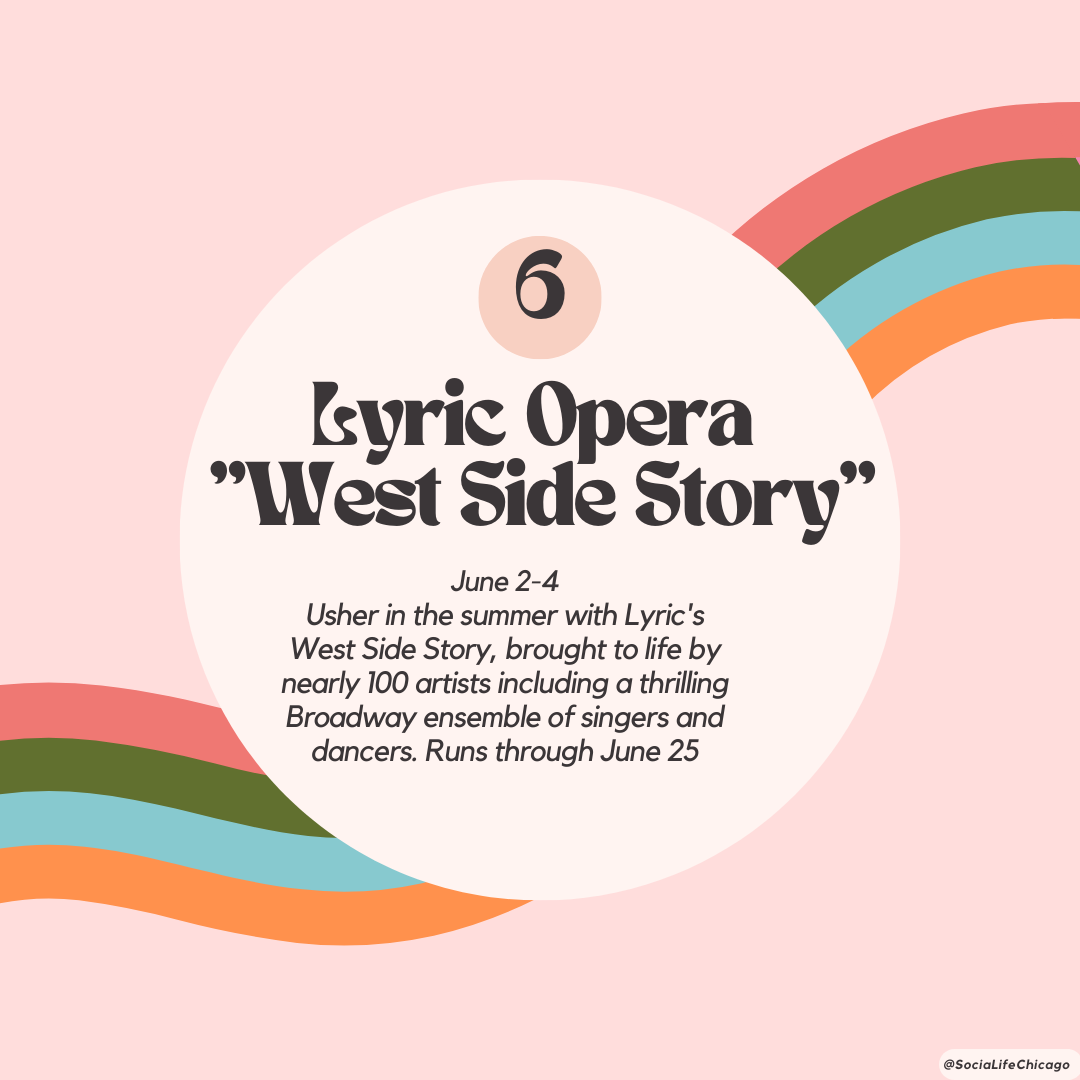 photo of what to do this weekend in Chicago set to a pink backdrop with colorful ribbons, the text reads Lyric Opera West Side Story